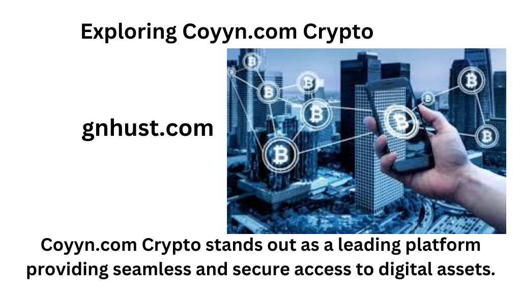 Exploring Coyyn.com Crypto