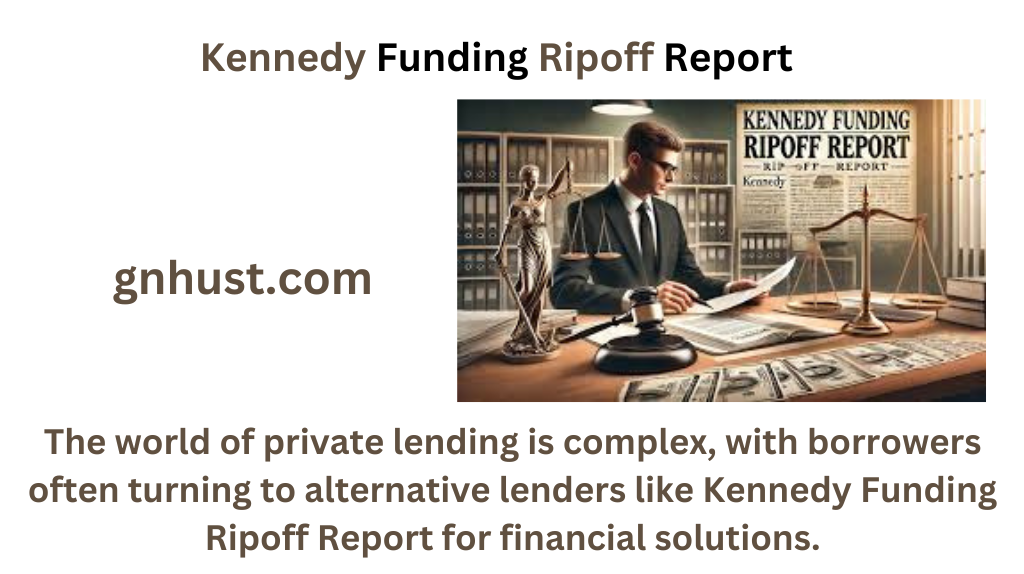 Kennedy Funding Ripoff Report