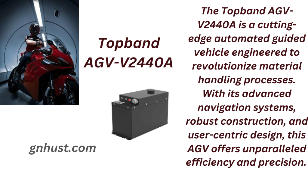 Topband AGV-V2440A: In-Depth Exploration